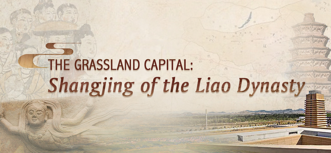 The Grassland Capital: Shangjing of the Liao Dynasty