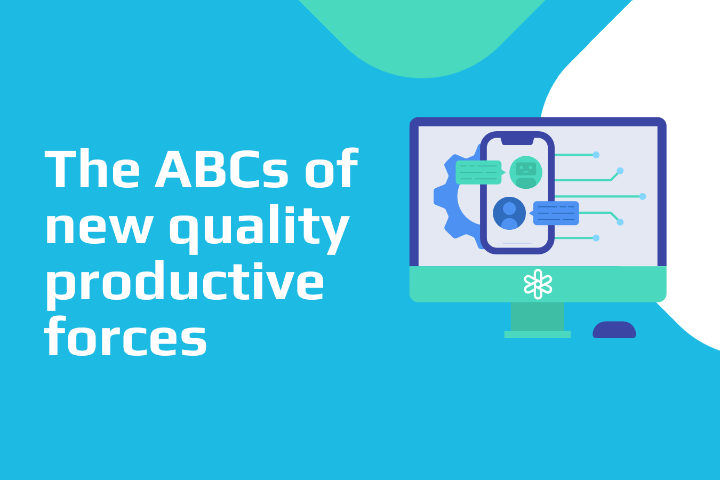 The ABCs of new quality productive forces