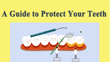 A guide to protect your teeth