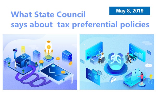 What State Council says about  tax preferential policies