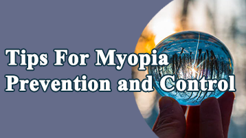 Tips for myopia prevention and control