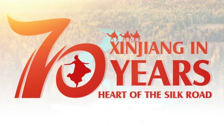 Xinjiang in 70 years: Heart of the Silk Road