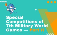 Special Competitions of 7th Military World Games –– Part II