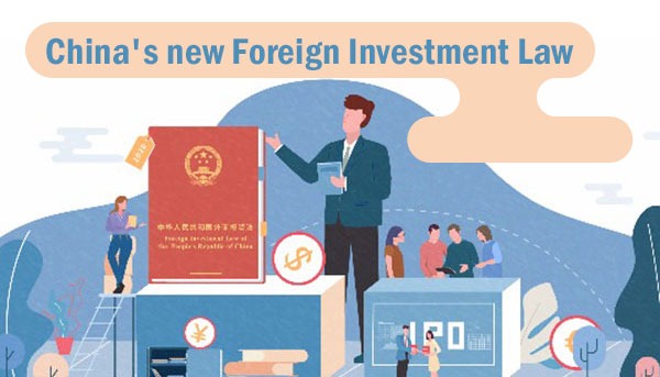 China's new Foreign Investment Law