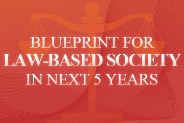 Blueprint for law-based society in next 5 years