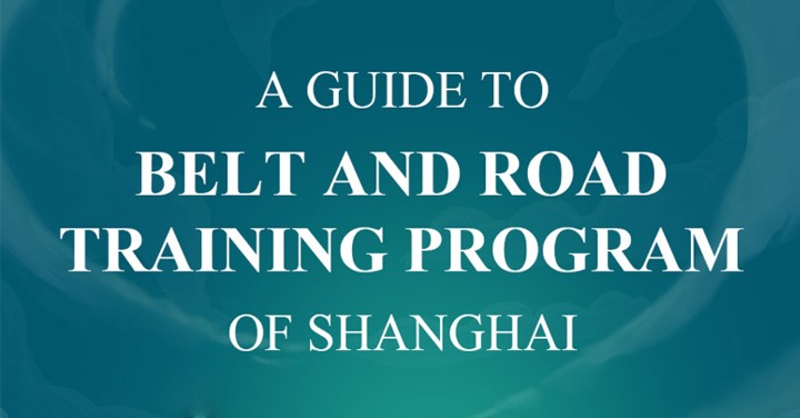 A Guide to Belt and Road Training Program of Shanghai