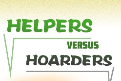 Helpers versus hoarders