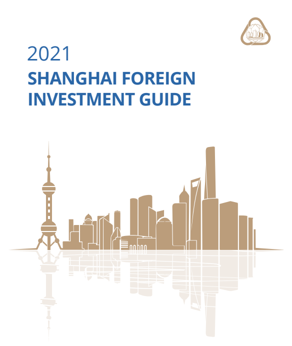 2021 Shanghai Foreign Investment Guide