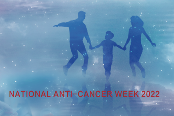 National Anti-Cancer Week: "Cancer prevention and early action"