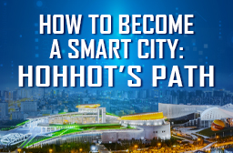 How to become a smart city: Hohhot's path