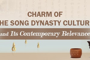 Charm of the Song Dynasty Culture