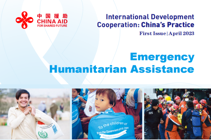 International Development Cooperation: China’s Practice Emergency Humanitarian Assistance