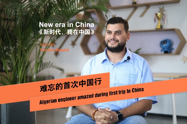 Algerian engineer amazed during first trip to China