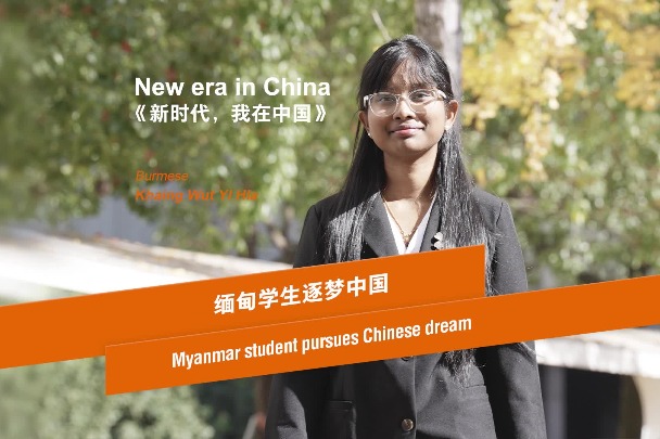 Myanmar student pursues Chinese dream