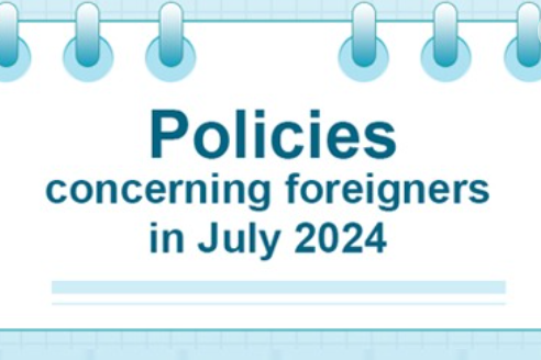 Policies concerning foreigners in July 2024