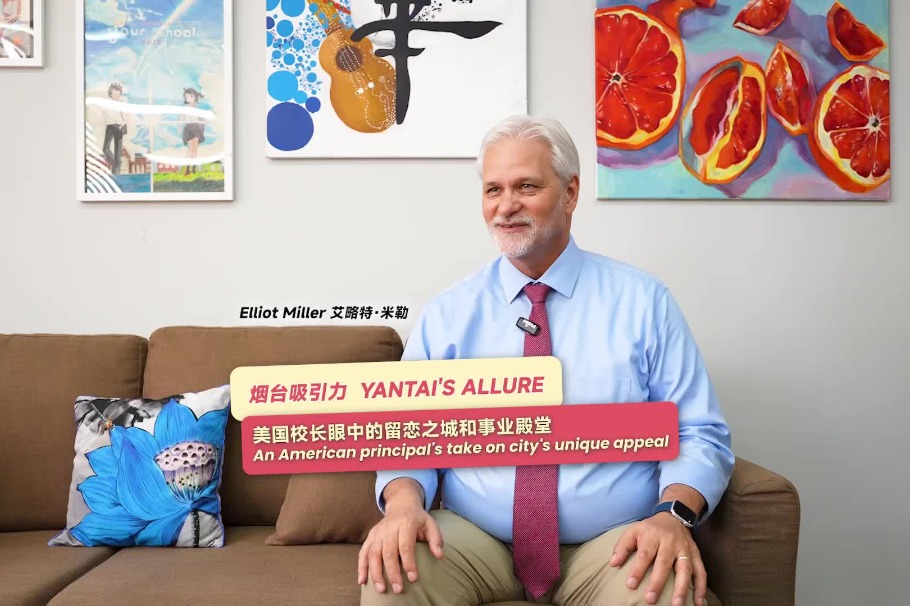 A US principal's take on Yantai's unique appeal