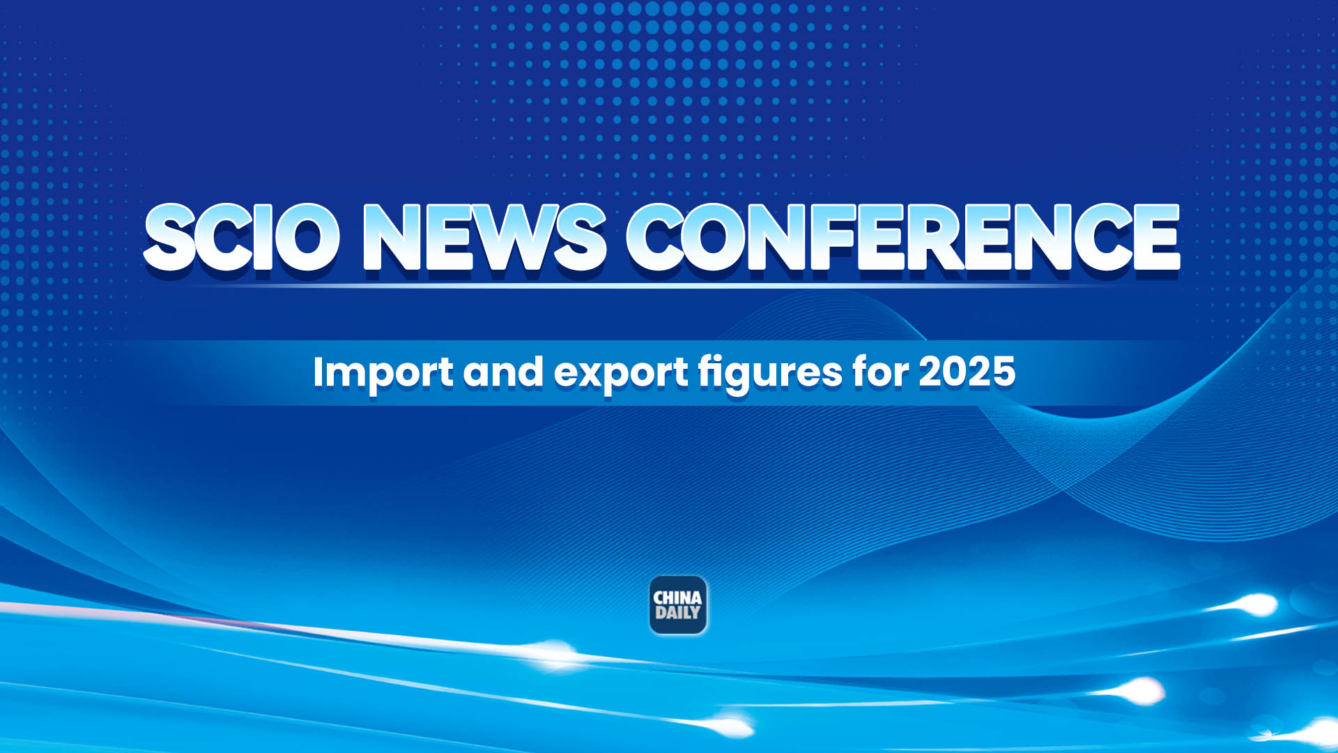 Live: SCIO briefing on import and export figures for 2025